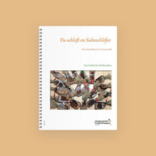 Lade das Bild in den Galerie-Viewer, SALE Da schloft en Siebeschlöfer